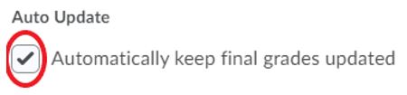 Option to automatically keep final grades updated is selected by default.